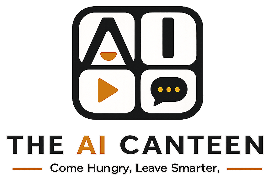 The AI Canteen — Come Hungry, Leave Smarter